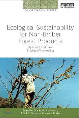 Ecological Sustainability for Non-timber Forest Products