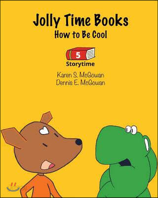 Jolly Time Books: How to Be Cool