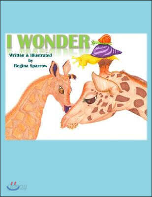 I Wonder