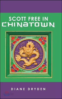 Scott Free in Chinatown