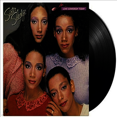 Sister Sledge — Love Somebody Today 앨범 커버