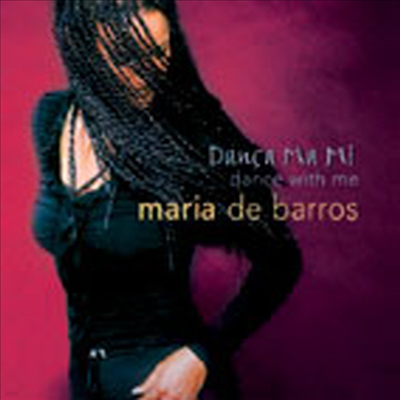 Maria De Barros - Danca Ma Mi (Dance With Me)(CD-R)