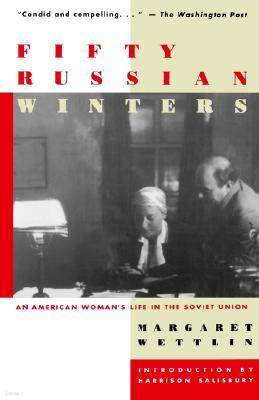 Fifty Russian Winters: An American Woman's Life in the Soviet Union