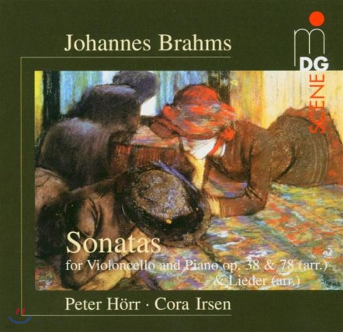 Cora Irsen / Peter Horr 브람스: 첼로와 피아노를 위한 소나타 작품집 (Brahms: Sonatas for Cello & Piano, Op. 38 & 78)