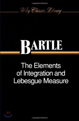 The Elements of Integration and Lebesgue Measure