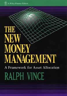 The New Money Management: A Framework for Asset Allocation
