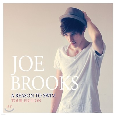 Joe Brooks - A Reason To Swim (Tour Edition)