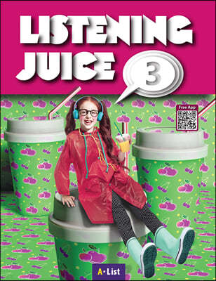 Listening Juice 3 : Student Book