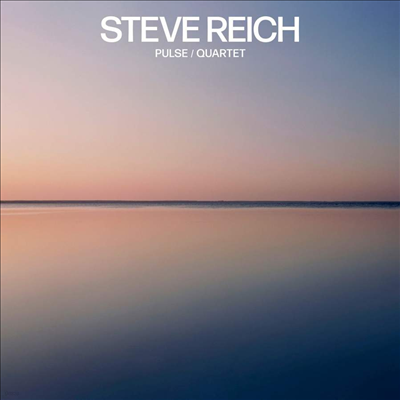Colin Currie Group — 스티브 라이히: 맥박 & 사중주 (Steve Reich: Pulse & Quartet) - Colin Currie Group 앨범 커버