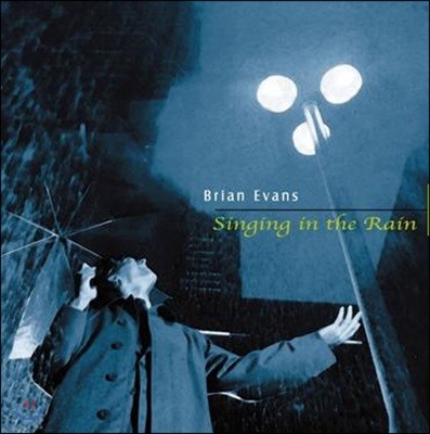 Brian Evans (̾ ݽ) - Singing in the Rain