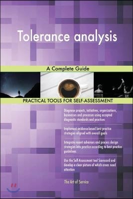 Tolerance analysis A Complete Guide