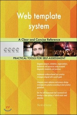 Web template system A Clear and Concise Reference