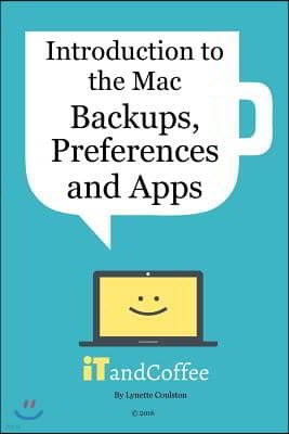 A Guide to Backups, Apps and Preferences on the Mac (2016 Edition)