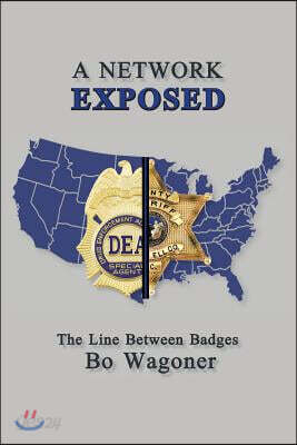 A Network Exposed: The Line Between Badges