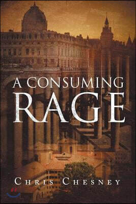 A Consuming Rage