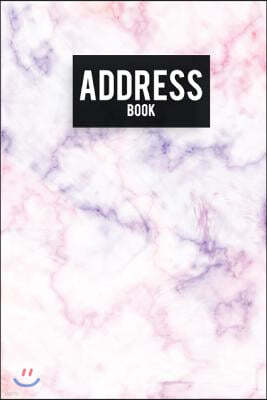 Address Book: Small Address Book - Cute Color Marble - Email Address Book Alphabetical with Tabs 6x9 (108 Pages) - Organizer Name an