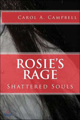 Rosie's Rage: Shattered Souls