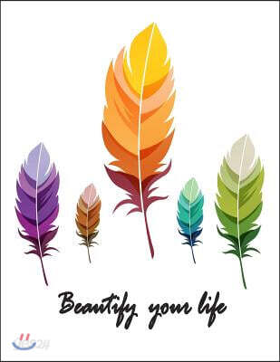 Beautify Your Life: Feathers on the White Cover Notebook Journal Diary, This Notebook Journal with 110 Pages (8.5 X 11) Inches, Graph 54pa