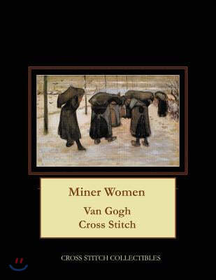 Miner Women: Van Gogh Cross Stitch Pattern