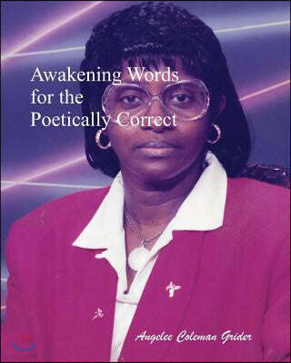 M.O.R.E. Publishers Awakening Words for the Poetically Correct: Revised Edition