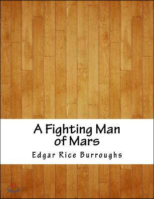 A Fighting Man of Mars
