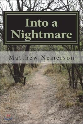 Into a Nightmare