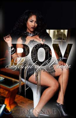 P.O.V: point of view