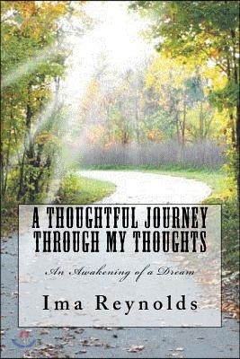 A Thoughtful Journey: Through My Thoughts