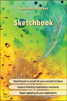 Sketchbook: Paper Block * Sketch Pad * Sketchbook * 100 Pages * Size: 6x9 * Suitable for Practicing Techniques, Quick Sketches or