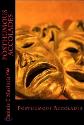 Posthumous Accolades