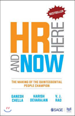 HR Here and Now: The Making of the Quintessential People Champion