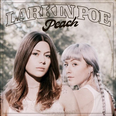 Larkin Poe — Peach 앨범 커버