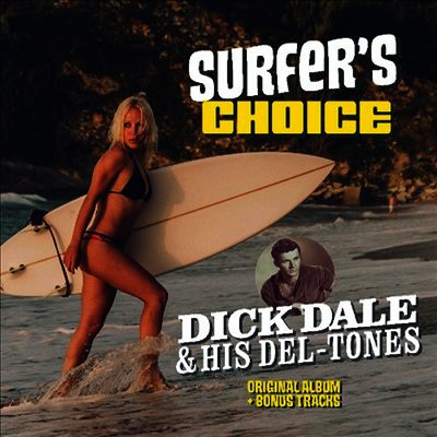 Dick Dale And His Del-Tones — Surfer's Choice 앨범 커버