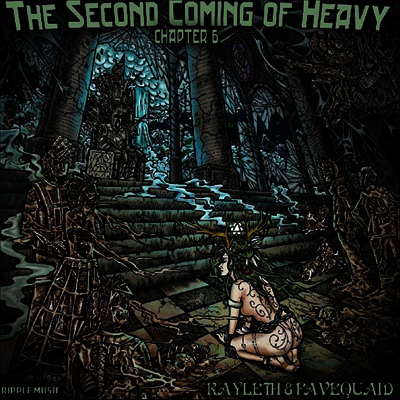 Kayleth & Favequaid — The Second Coming Of Heavy: Chapter 6 앨범 커버
