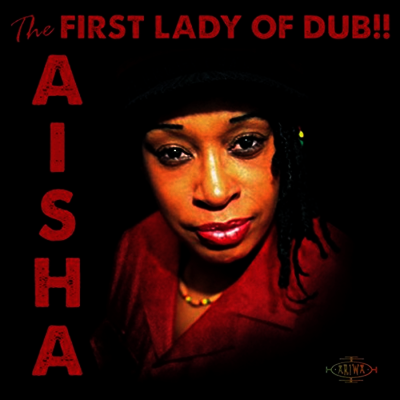 Aisha - The First Lady Of Dub!! (LP)