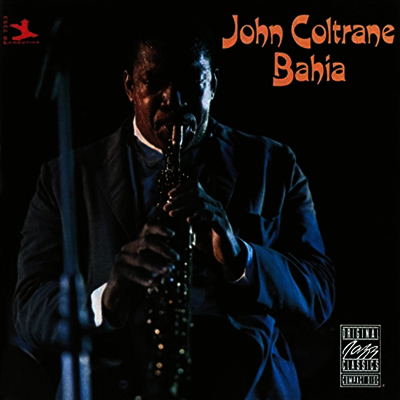 John Coltrane — Bahia (Remastered)(Bonus Track) 앨범 커버