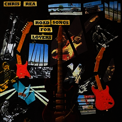 Chris Rea — Road Songs For Lovers (Gatefold Cover) 앨범 커버