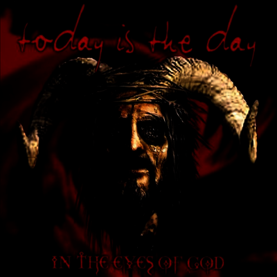 Today Is The Day - In The Eyes Of God (Remastered)(LP)