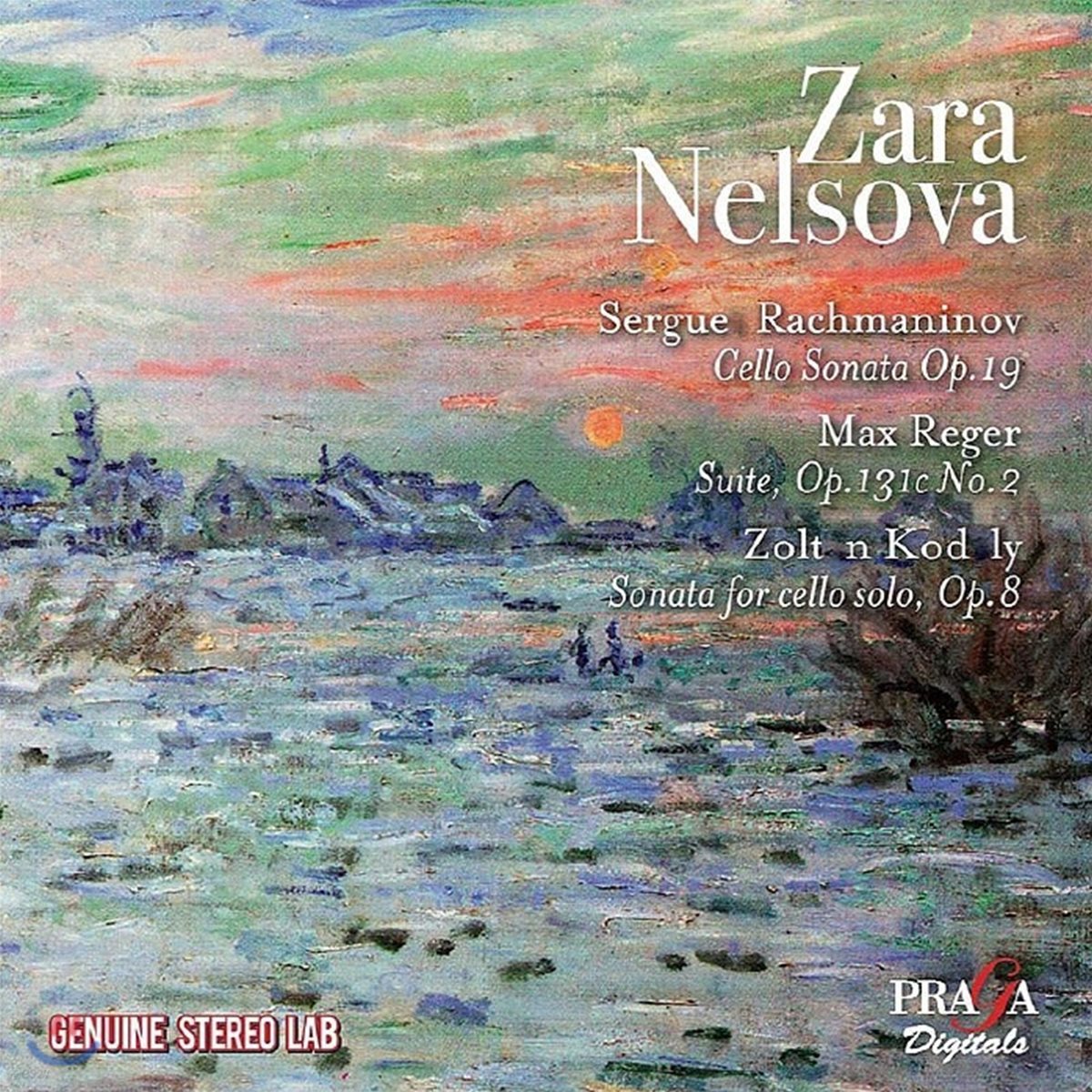 Zara Nelsova / Artur Balsam 라흐마니노프: 첼로 소나타 / 레거: 첼로 모음곡 외 (Rachmaninov: Cello Sonata, Op. 19/ Reger: Suite, Op. 131c No. 2 )