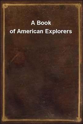 A Book of American Explorers