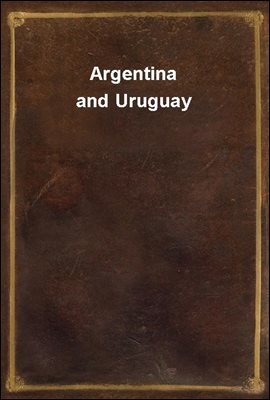 Argentina and Uruguay