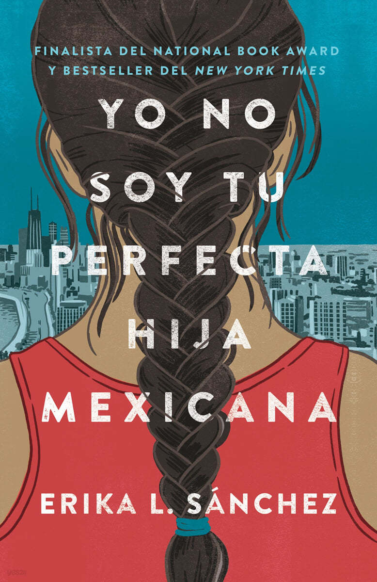 Yo No Soy Tu Perfecta Hija Mexicana / I Am Not Your Perfect Mexican ...
