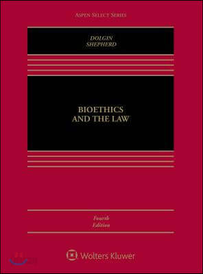 Bioethics and the Law