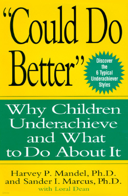 Could Do Better: Why Children Underachieve and What to Do about It