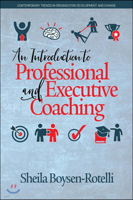 An Introduction to Professional and Executive Coaching