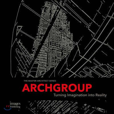 Archgroup International: Turning Imagination Into Reality