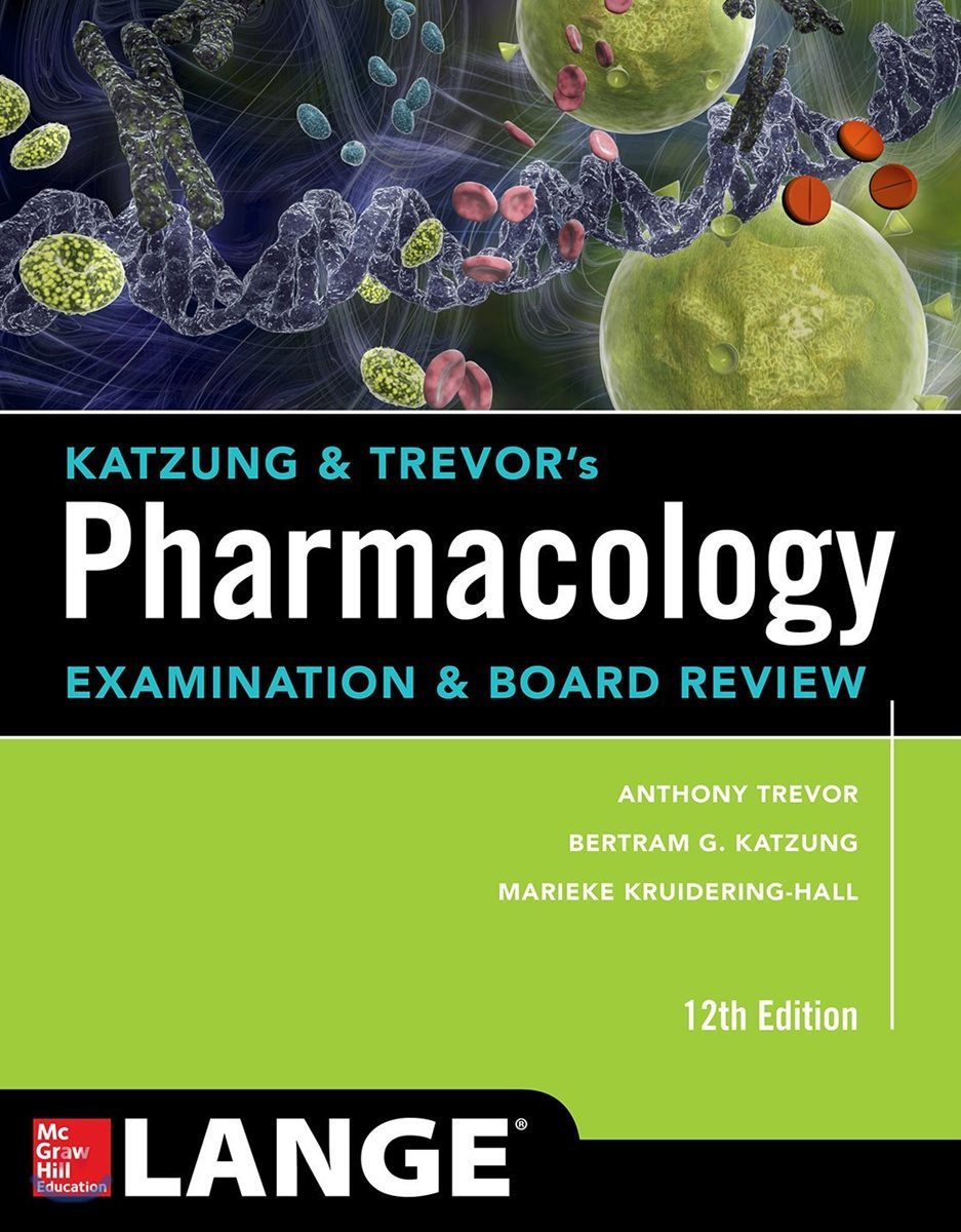 Katzung & Trevor's Pharmacology Examination and Board Review,12/E