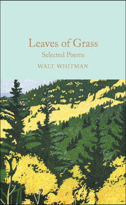 Leaves of Grass: Selected Poems