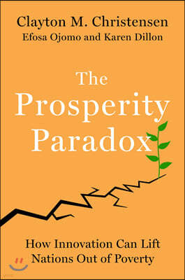 The Prosperity Paradox