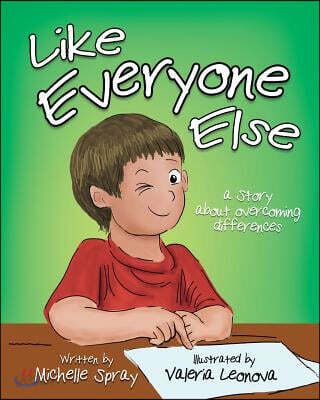 Like Everyone Else: A Story About Overcoming Differences